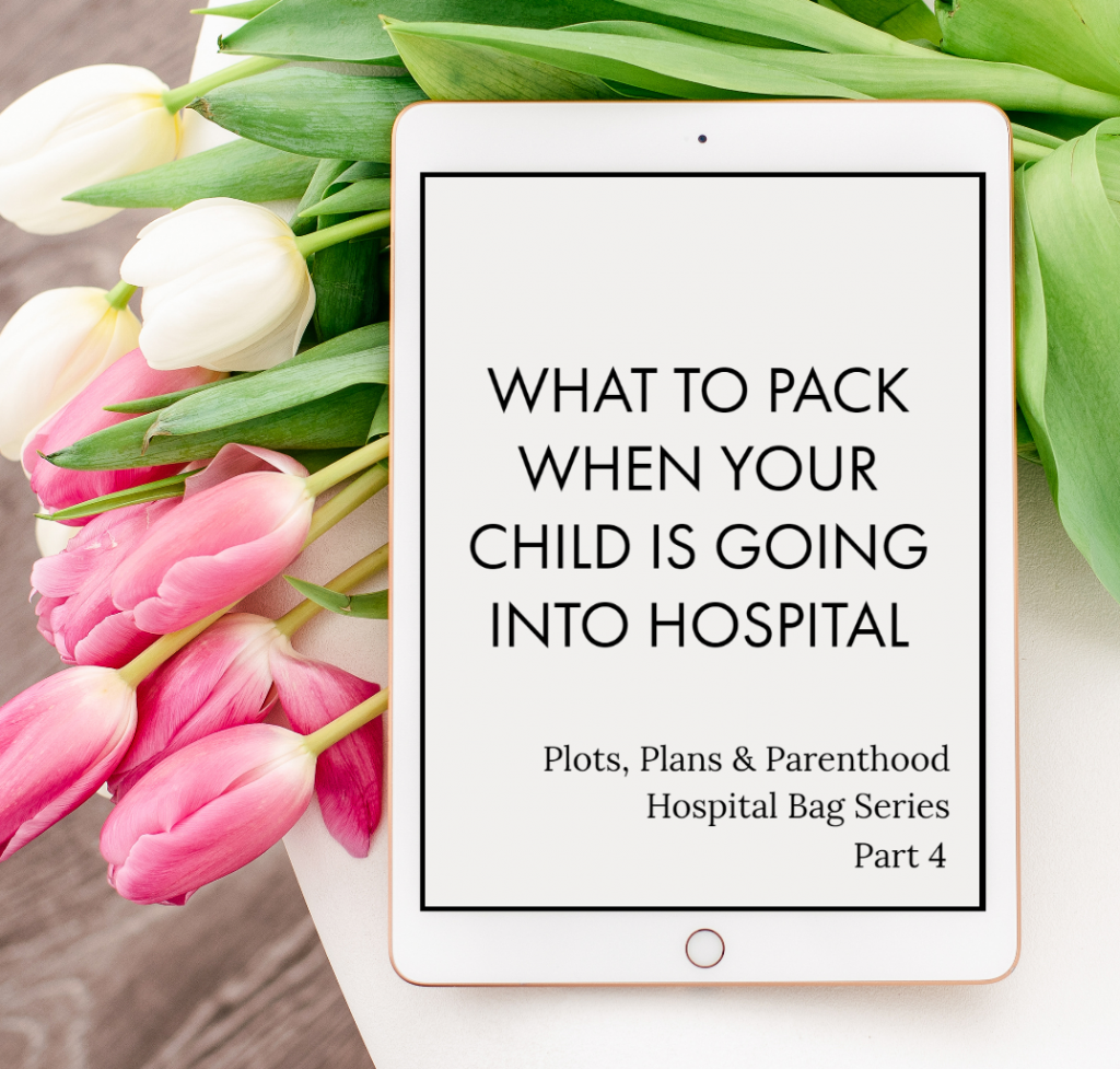 Hospital Bag Series Part 4